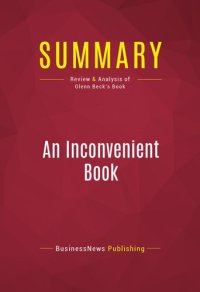 cover of the book Summary: An Inconvenient Book: Review and Analysis of Glenn Beck's Book