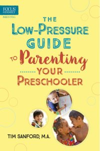 cover of the book The Low-Pressure Guide to Parenting Your Preschooler