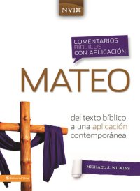 cover of the book Comentario bíblico con aplicación NVI Mateo: Del texto bíblico a una aplicación contemporánea