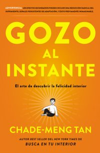 cover of the book Gozo al instante: El arte de descubrir la felicidad interior