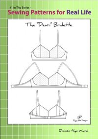 cover of the book Sewing Patterns for Real Life: The "Devri" Bralette