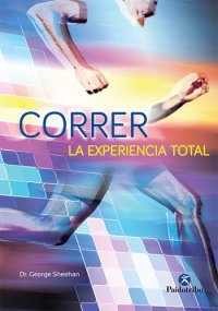 cover of the book Correr, la experiencia total