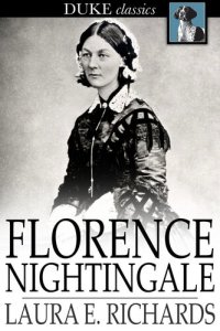 cover of the book Florence Nightingale: The Angel of the Crimea, a Story for Young People