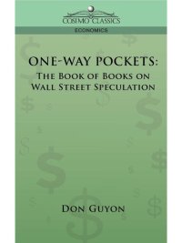 cover of the book ONE-WAY POCKETS: The Book of Books on Wall Street Speculation