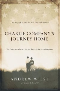 cover of the book Charlie Company's Journey Home: The Forgotten Impact on the Wives of Vietnam Veterans