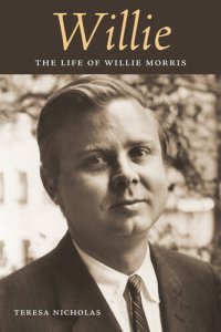 cover of the book Willie: The Life of Willie Morris