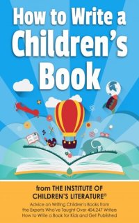 cover of the book How to Write a Children's Book