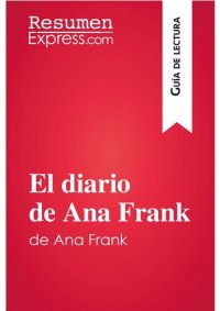 cover of the book El diario de Ana Frank (Guía de lectura): Resumen y análisis completo