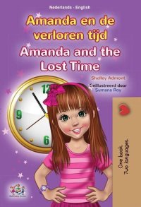 cover of the book Amanda en de Verloren Tijd Amanda and the Lost Time