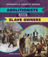 cover of the book Abolitionists and Slave Owners