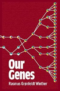 cover of the book Our Genes: A Philosophical Perspective on Human Evolutionary Genomics