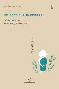 cover of the book Felices sin un Ferrari