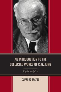 cover of the book An Introduction to the Collected Works of C. G. Jung: Psyche as Spirit