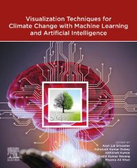 cover of the book Visualization Techniques for Climate Change with Machine Learning and Artificial Intelligence