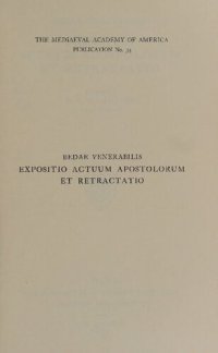 cover of the book Bedae venerabilis Expositio actuum apostolorum et Retractatio in actus apostolorum