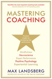 cover of the book Mastering Coaching: Practical insights for developing high performance