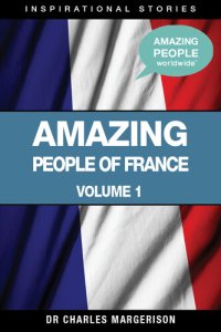 cover of the book Amazing People of France