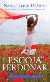 cover of the book Escoja Perdonar