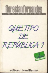 cover of the book Que tipo de república?