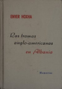 cover of the book Las tramas anglo-americanas en Albania