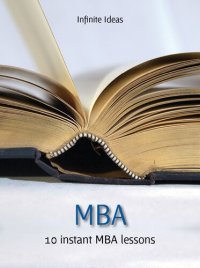 cover of the book MBA: 10 instant MBA lessons