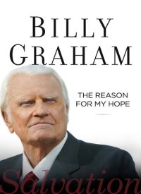 cover of the book The Reason for My Hope: Salvation