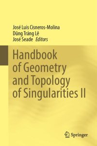 cover of the book Handbook of Geometry and Topology of Singularities II