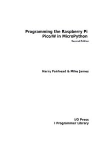 cover of the book Programming the Raspberry Pi Pico/W in MicroPython, Second Edition