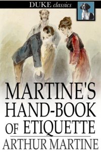 cover of the book Martine's Hand-Book of Etiquette: And Guide to True Politeness