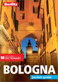 cover of the book Berlitz Pocket Guide Bologna (Travel Guide eBook)