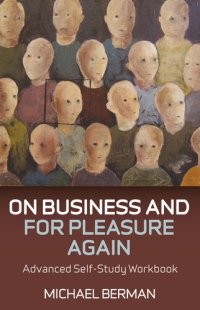 cover of the book On Business and For Pleasure Again: Advanced Self-Study Workbook