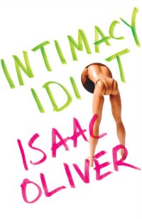 cover of the book Intimacy Idiot