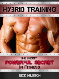 cover of the book Hybrid Training: The Most Powerful Secret in Fitness