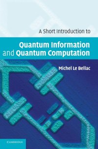 cover of the book A Short Introduction to Quantum Information and Quantum Computation  (Instructor Solution Manual, Solutions)