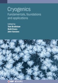 cover of the book Cryogenics: Fundamentals, Foundations and Applications