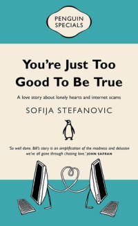 cover of the book You're Just Too Good to Be True: Penguin Special: Penguin Special