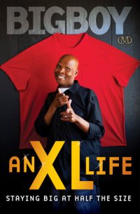 cover of the book An XL Life: Staying Big at Half the Size