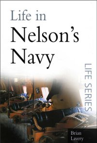 cover of the book Life in Nelson's Navy