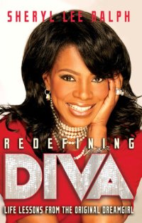 cover of the book Redefining Diva: Life Lessons from the Original Dreamgirl