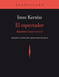 cover of the book El espectador: Apuntes (1991-2001)