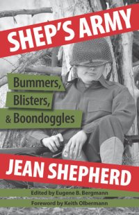 cover of the book Shep's Army: Bummers, Blisters and Boondoggles