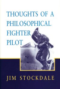 cover of the book Thoughts of a Philosophical Fighter Pilot