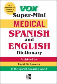 cover of the book Vox Super-Mini Medical Spanish and English Dictionary