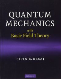 cover of the book Quantum Mechanics with Basic Field Theory  (Instructor Solution Manual, Solutions)