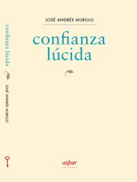 cover of the book Confianza Lúcida