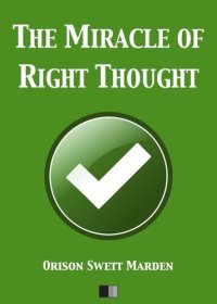 cover of the book The Miracle of Right Thought