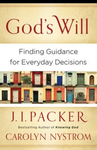 cover of the book God's Will: Finding Guidance for Everyday Decisions