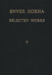 cover of the book Enver Hoxha selected works II