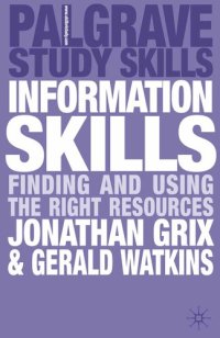 cover of the book Information Skills: Finding and Using the Right Resources