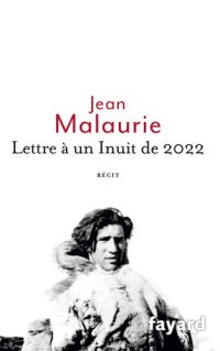 cover of the book Lettre à un Inuit de 2022